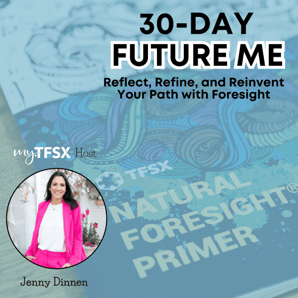 Future Me: 30 Day Challenge with Jenny Dinnen (May 5 - June 13, 2025)