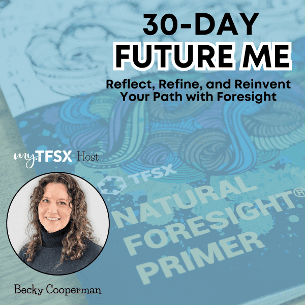 Future Me: 30 Day Challenge with Becky Cooperman (May 5 - June 13, 2025)